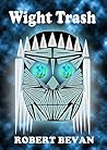 Wight Trash