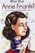 Who Was Anne Frank? by Ann Abramson