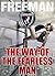 The Way of the Fearless Man: Getting the Life You Really Want