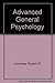 Advanced general psychology;: A review of concepts, principles, theories, issues, and methodology