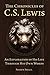 The Chronicles of C. S. Lewis - An Exploration of His Life Through His Own Words