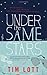 Under the Same Stars