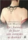 Dez formas de fazer um coração se derreter by Sarah MacLean