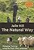 The Natural Way by Julie Hill