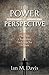 The Power of Perspective: How a Shift in Your Thinking Can Change Your Life Forever
