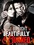 Beautifully Burned (The Dreamcaster Series, #2)
