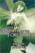 The Wrath of the Forgotten