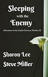 Sleeping with the Enemy (Adventures in the Liaden Universe, #22)
