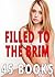 FILLED TO THE BRIM: 45 Erotica Short Stories Bundle