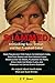 SCAMMED! Unmasking Suze Orman and Her Crooked Cabal: An exposé about much more than just Suze Orman
