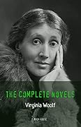 Virginia Woolf: The Complete Novels + A Room of One's Own