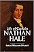 Life of Captain Nathan Hale: The Martyr-spy of the American Revolution (1856)