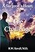 A Surgeon's Heart: The Chal...