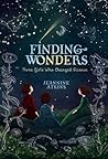 Finding Wonders by Jeannine Atkins