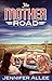 The Mother Road by Jennifer AlLee