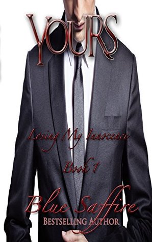 Losing My Innocence  (Yours #1)