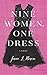 Nine Women, One Dress