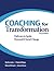 Coaching for Transformation: Pathways to Ignite Personal & Social Change