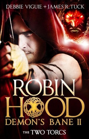 The Two Torcs (Robin Hood: Demon's Bane, #2)