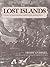 Lost Islands: The Story of Islands that have Vanished from Nautical Charts