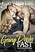 Going Down Fast (Billionaire Bad Boys, #2)