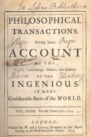 Philosophical Transactions of the Royal Society - Vol 1 - 1666 Giving some Accompt of the present Undertakings, Studies,and Labours of the Ingenious in many considerable parts of the World (Kindle Edition)