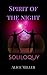 Spirit of The Night: Soliloquy