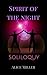 Spirit of The Night: Soliloquy