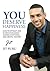 You Deserve Happiness: How To Attract And Achieve Success By Gaining Emotional And Mental Mastery