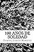 100 Anos de Soledad