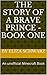 The Story of a Brave Prince - Book One: An unofficial Minecraft Book