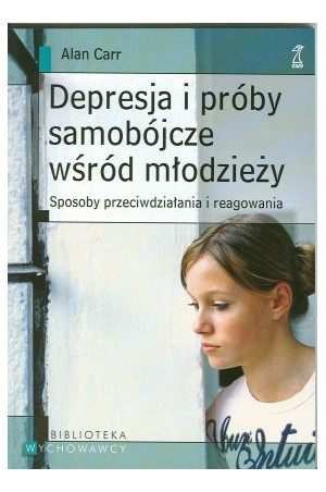 Depresja i próby samobójcze wśród młodzieży
