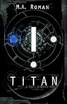 Book cover for TiTAN (Ghost Sequence Book 1)