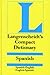 Langenscheidt's Compact Dictionary: Spanish/English English/Spanish