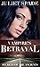 Vampire's Betrayal (Secrets...