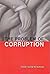 The Problem of Corruption