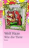Wie die Tiere