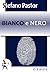 Bianco e Nero