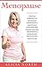 Menopause A Positive Approach to Menopause. Diagnosing It, Id... by Alicia North