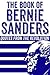 The Book of Bernie Sanders: Quotes from the Revolution