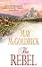 The Rebel (Rebel Promise, #2)