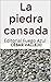 La piedra cansada: Editorial Fuego Azul