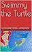 Swimmy the Turtle