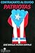Contracanto al olvido: Patriotas (Spanish Edition)