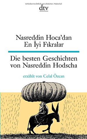 Nasreddin Hoca'dan En İyi Fıkralar Die besten Geschichten von Nasreddin Hodscha (Paperback)