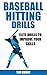 Baseball Hitting Drills: El...