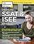 Cracking the SSAT & ISEE, 2017 Edition (Private Test Preparation)
