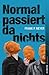 Normal passiert da nichts (Conte Roman) (German Edition)