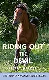 Riding Out the Devil by Hilary Walker
