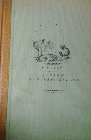 Die sieben Glückseligkeiten (Hardcover)